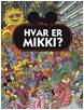 Hvar er Mikki?